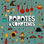 Popotes et comptines